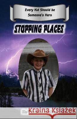 Stopping Places Dr Valerie a. Beauchene Robert R. Beauchene 9781463634698 Createspace - książka