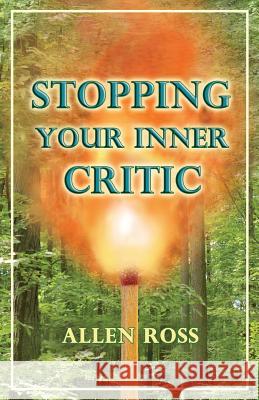 Stopping Your Inner Critic Allen W. Ross 9780578084923 Allen Ross - książka