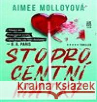 Stoprocentní matky Aimee Molloyová 9788073355982 Leda - książka
