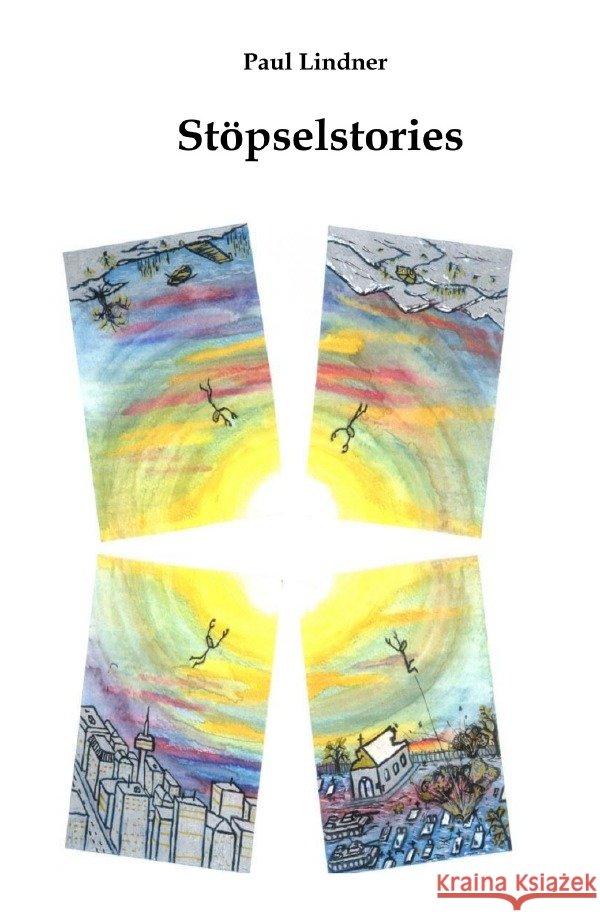Stöpselstories Lindner, Paul 9783758486258 epubli - książka