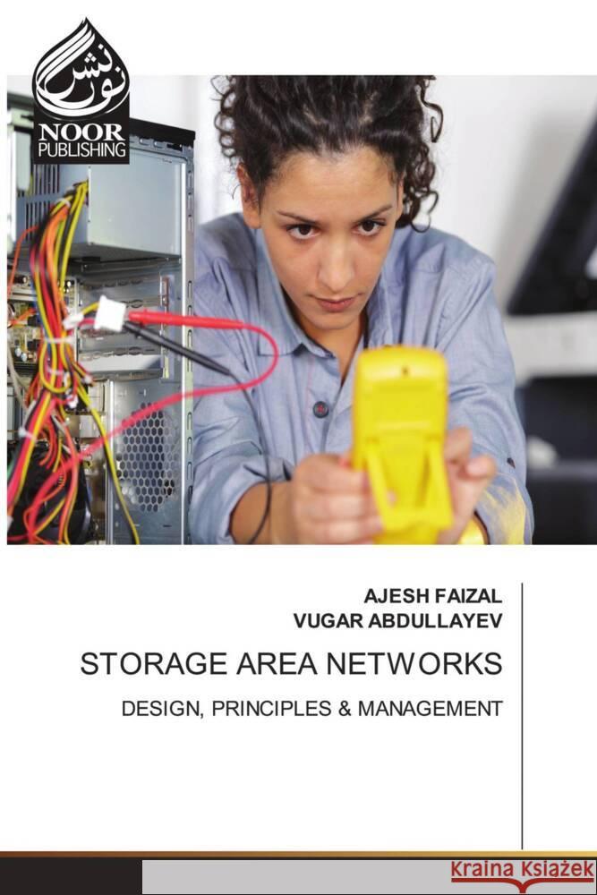 Storage Area Networks Ajesh Faizal Vugar Abdullayev 9786205639047 Noor Publishing - książka