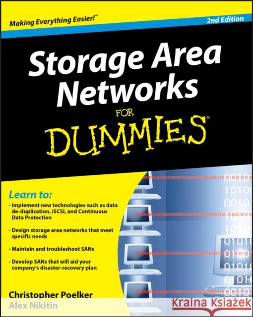 Storage Area Networks for Dummies Poelker, Christopher 9780470385135 For Dummies - książka