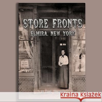 Store Fronts Elmira New York Diane Janowski   9781950822034 New York History Review - książka