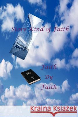 Store Kind of Faith, Faith by Faith Pamela Tolson 9781468501391 Authorhouse - książka