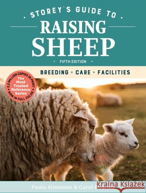 Storey's Guide to Raising Sheep, 5th Edition: Breeding, Care, Facilities Paula Simmons Carol Ekarius 9781612129808 Workman Publishing - książka