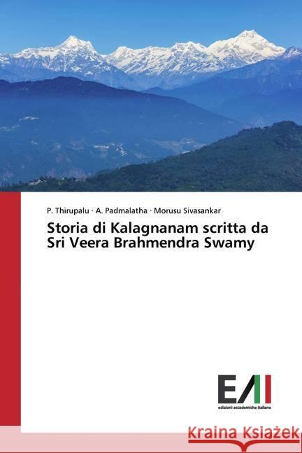 Storia di Kalagnanam scritta da Sri Veera Brahmendra Swamy Thirupalu, P.; Padmalatha, A.; Sivasankar, Morusu 9786200558800 Edizioni Accademiche Italiane - książka