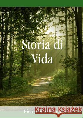 Storia Di Vida Pierstefano Marangoni 9781471715709 Lulu.com - książka