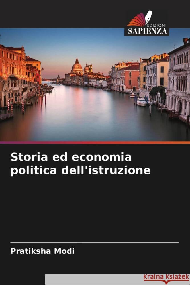 Storia ed economia politica dell'istruzione Pratiksha Modi 9786208560799 Edizioni Sapienza - książka