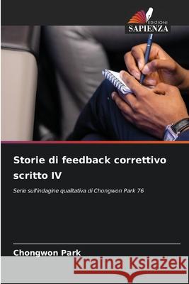 Storie di feedback correttivo scritto IV Park, Chongwon 9786209075384 Edizioni Sapienza - książka