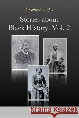 Stories about Black History: Vol. 2 Danita Smith 9780977004782 Red and Black Ink, LLC - książka