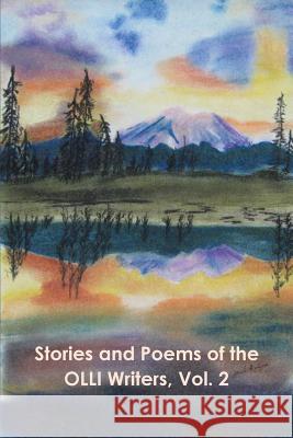 Stories and Poems of the OLLI Writers, Vol. 2 Brett Harris Nick Adams Dallas Gorbett 9781974085972 Createspace Independent Publishing Platform - książka