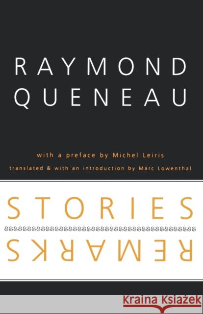 Stories and Remarks Raymond Queneau Marc Lowenthal 9780803288522 University of Nebraska Press - książka