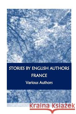 Stories By English Authors: France Ouida 9781534882331 Createspace Independent Publishing Platform - książka