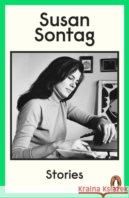 Stories: Collected Stories Sontag Susan 9780241982716 Penguin Books Ltd - książka