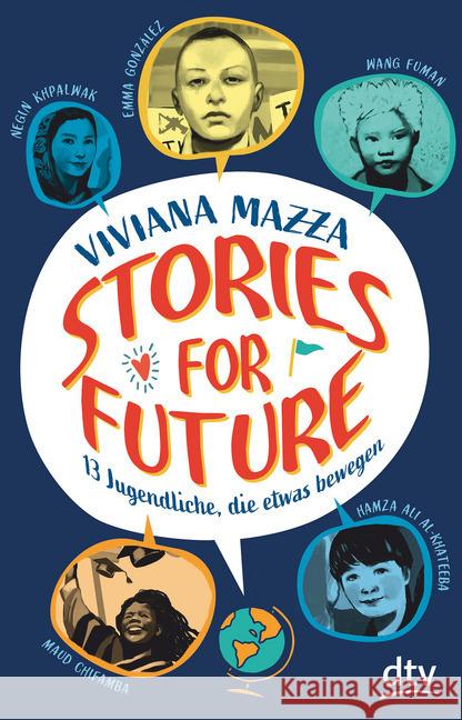 Stories for Future - 13 Jugendliche, die etwas bewegen Mazza, Viviana 9783423740562 DTV - książka