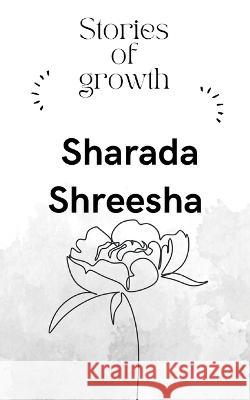 Stories for growth Sharada Shreesha   9789357334501 Writat - książka