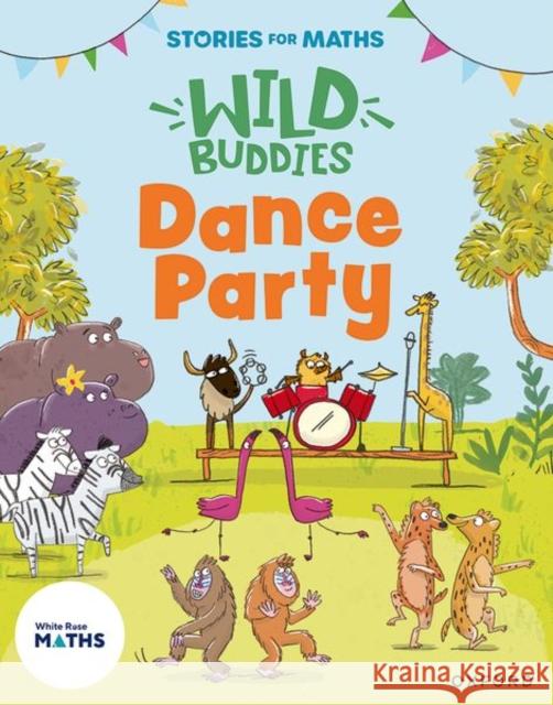 Stories for Maths: EYFS: Dance Party (Growing 6, 7, 8) Harrison, Paula 9781382057820 Oxford University Press - książka