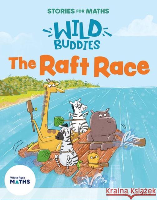 Stories for Maths: The Raft Race Greengrass  9781382057837 Oxford University Press - książka