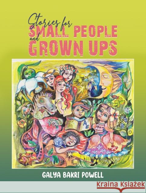 Stories for Small People and Grown Ups Galya Bakri Powell 9781035832293 Austin Macauley Publishers - książka