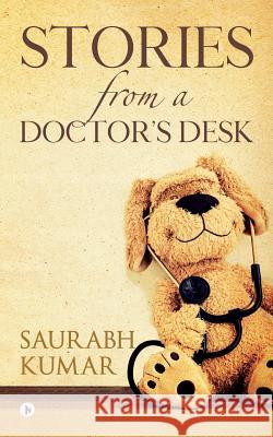 Stories from a Doctor's Desk Saurabh Kumar 9781642499841 Notion Press, Inc. - książka