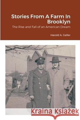 Stories From A Farm In Brooklyn Harold Geller 9780359014095 Lulu.com - książka