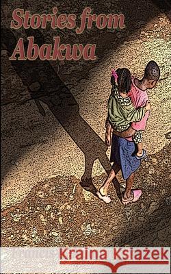 Stories from Abakwa Francis Nyamnjoh 9789956558001 Langaa Rpcig - książka