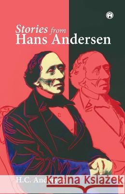 Stories from Hans Andersen H C Andersen   9789389155570 Insight Publica - książka