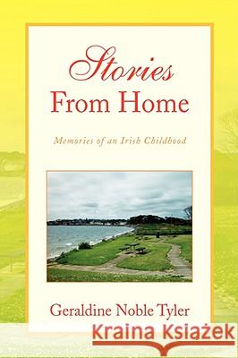 Stories From Home Tyler, Geraldine Noble 9781436343862  - książka