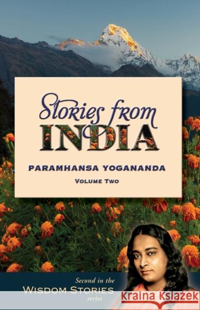 Stories from India - Volume 2 Paramahansa (Paramahansa Yogananda) Yogananda 9781565891159 Crystal Clarity,U.S. - książka