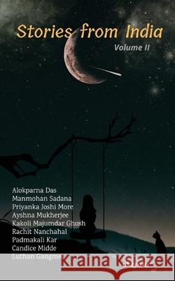 Stories from India S.3 Volume II Alokparna Das, Manmohan Sadana, Priyanka Joshi More 9789364945523 Ukiyoto Publishing - książka