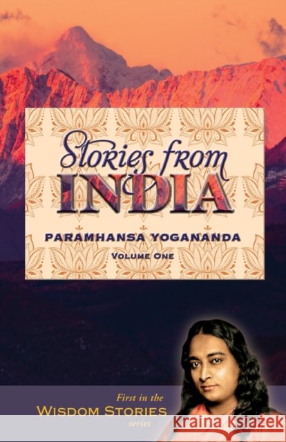 Stories from India - Volume 1 Paramahansa (Paramahansa Yogananda) Yogananda 9781565891067 Crystal Clarity,U.S. - książka