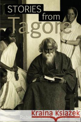 Stories from Tagore Rabindranath Tagore 9781514718810 Createspace - książka