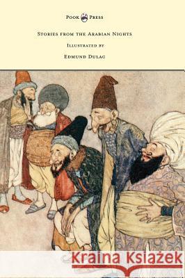 Stories from the Arabian Nights - Illustrated by Edmund Dulac Laurence Housman Edmund Dulac 9781473337633 Pook Press - książka