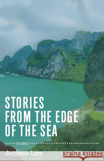 Stories from the Edge of the Sea Andrew Lam 9781636282428 Red Hen Press - książka