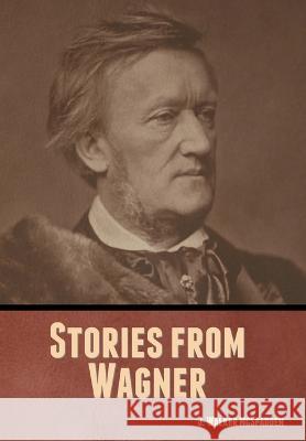 Stories from Wagner J Walker McSpadden   9798888304556 Bibliotech Press - książka