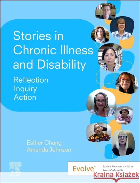 Stories in Chronic Illness and Disability: Reflection, Inquiry, Action  9780729544047 Elsevier Australia - książka