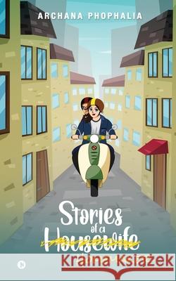 Stories of a Homemaker Archana Phophalia 9781637815793 Notion Press - książka