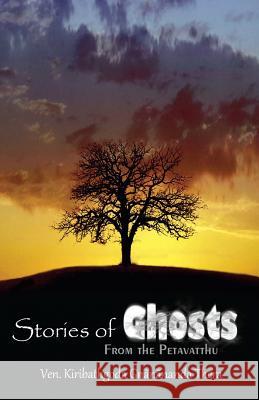 Stories of Ghosts from the Petavatthu Ven Kiribathgoda Gnananand 9789556870534 Mahamegha Publishers - książka