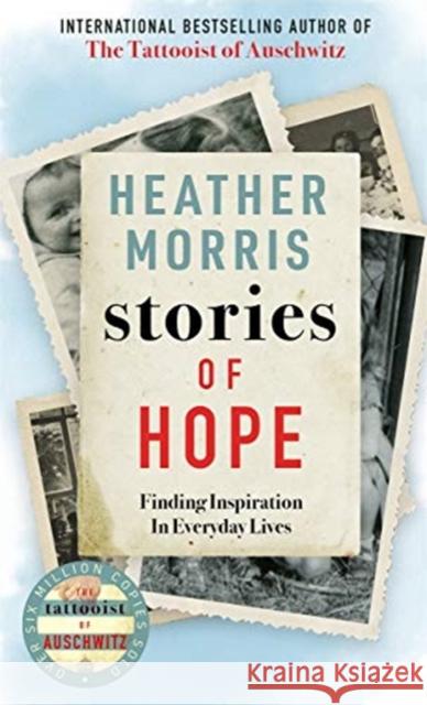 Stories of Hope Morris, Heather 9781786580498 Manilla - książka
