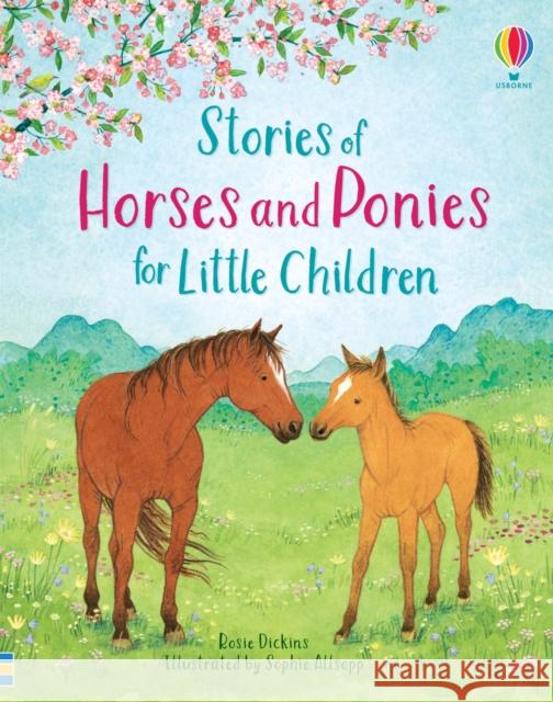 Stories of Horses and Ponies for Little Children Rosie Dickins 9781474938068 Usborne Publishing Ltd - książka