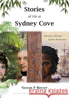 Stories of Life at Sydney Cove Susan E. Boyer 9781877074493 Birrong Books - książka