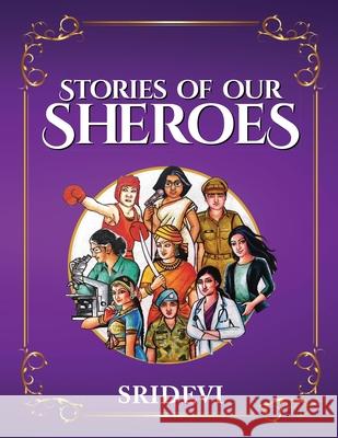 Stories of our Sheroes Sridevi 9798892334006 Notion Press - książka