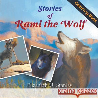 Stories of Rami the Wolf (Coloring Book) Professor Elizabeth Stanley (Victoria University of Wellington New Zealand) 9781635245769 Litfire Publishing - książka