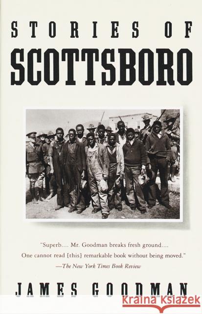 Stories of Scottsboro James E. Goodman 9780679761594 Vintage Books USA - książka