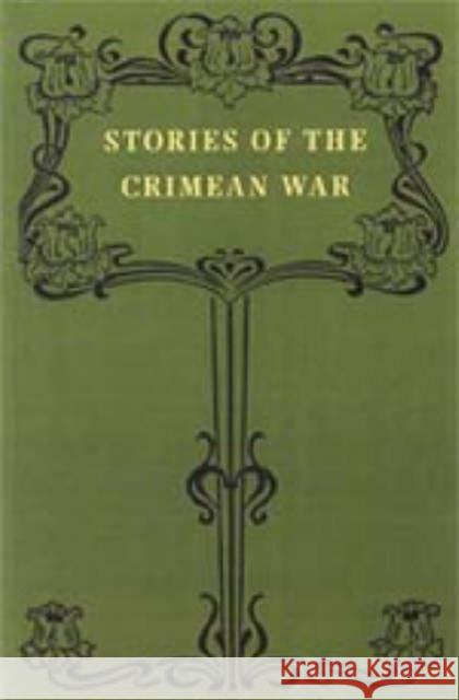 Stories of the Crimean War W.J. Tait 9781843421566 Naval & Military Press Ltd - książka