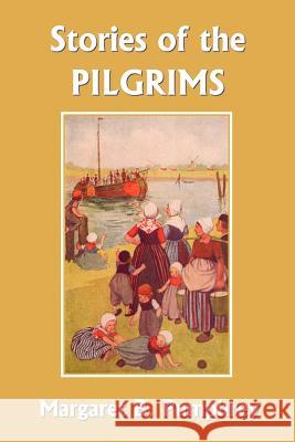 Stories of the Pilgrims (Yesterday's Classics) Pumphrey, Margaret B. 9781599151236 Yesterday's Classics - książka