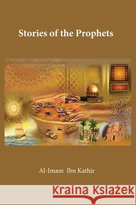 Stories of the Prophets Ibn Kathir 9781643544199 Al-Azhar (Cairo, Egypt) - książka