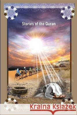 Stories of the Qur'an Hafiz Ibn Kathir   9781643544700 Al-Azhar (Cairo, Egypt) - książka