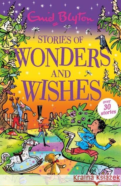 Stories of Wonders and Wishes Enid Blyton 9781444965421 Hachette Children's Group - książka