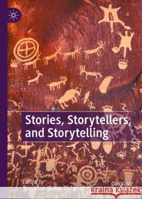 Stories, Storytellers, and Storytelling  9783031072338 Springer International Publishing AG - książka